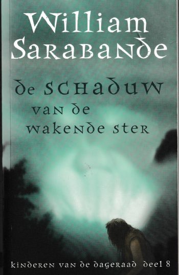 Sarabande, W. - De schaduw van de vallende ster