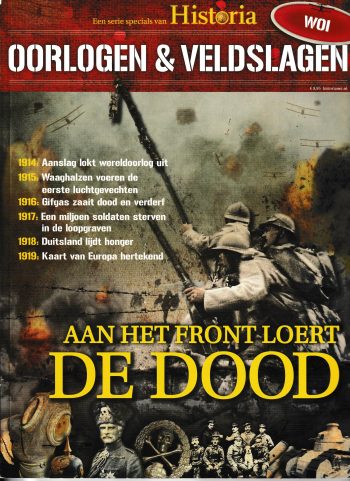 Historia Oorlogen & Veldslagen - Aan het front loert de dood