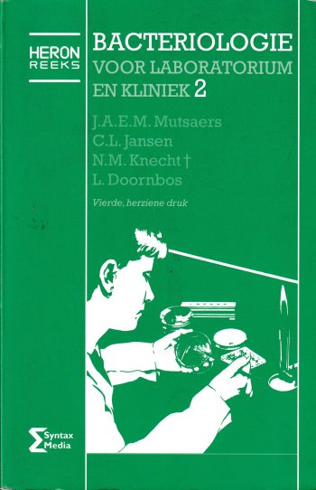 Mutsaers, J.A.E.M. - Bacteriologie voor laboratorium en kliniek 2