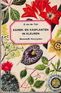 Tuin, G. van der - Kamer- en kasplanten in kleuren