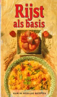 Het Nederlands Zuivelbureau - Rijst als basis