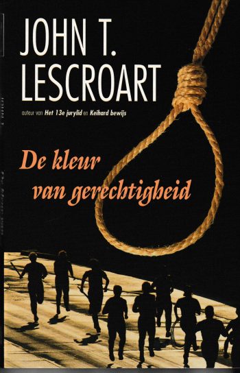 Lescroart, J.T. - De kleur van gerechtigheid