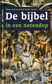 Oosterwijk, F. - De bijbel in een notendop