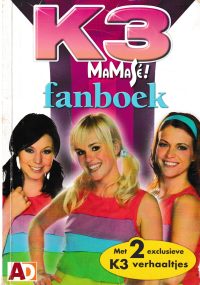 AD - K3 MaMaSe! fanboek