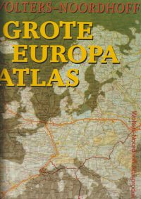 Wolters-Noordhoff - Grote Europa atlas