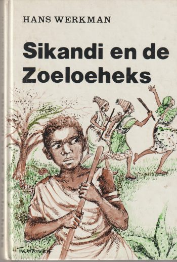 Werkman, H. - Sikandi en de Zoeloeheks