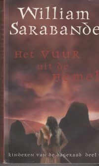 Sarabande, W. - Het vuur uit de hemel