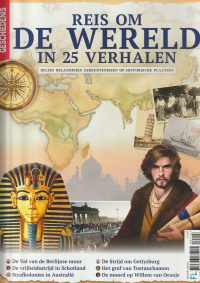 Alles over geschiedenis - Reis om de wereld in 25 verhalen