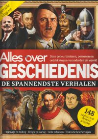 Alles over geschiedenis - De spannendste verhalen