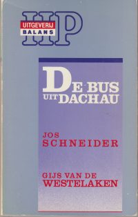 Schneider, J. - De bus uit Dachau