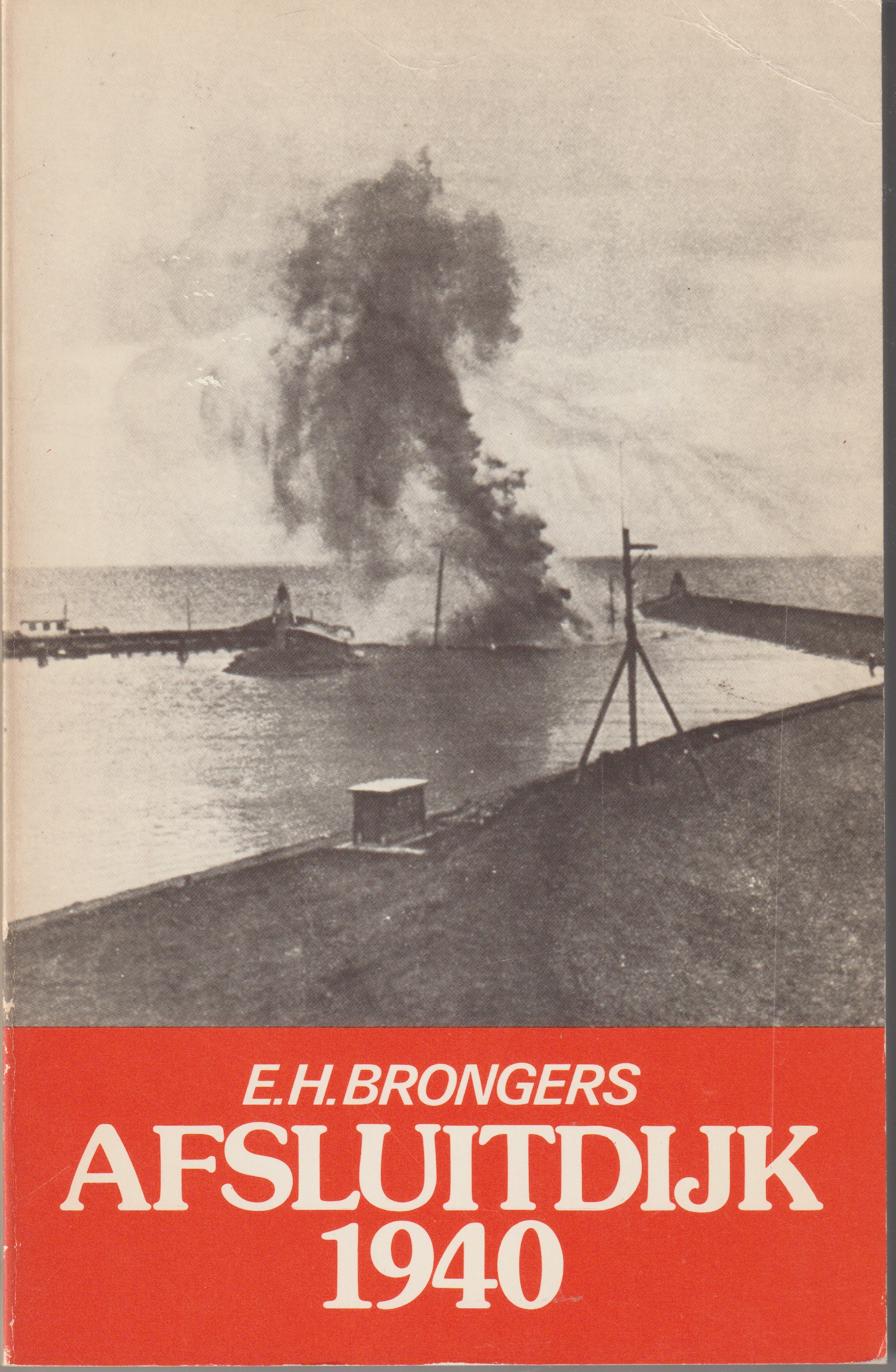 Brongers, E.H. - Afsluitdijk 1940