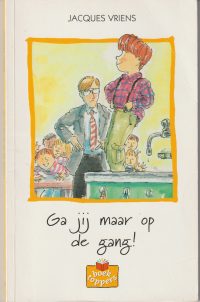 Vriens, J. - Ga jij maar op de gang!