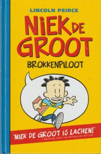 Peirce, L. - Niek de Groot - Brokkenpiloot
