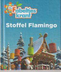 De Fabeltjeskrant - Stoffel Flamingo