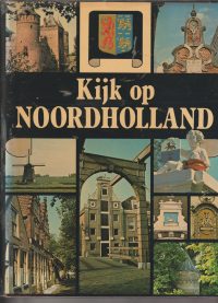 Bouws , T. - Kijk op Noord-Holland