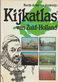 Roy van Zuydewijn, N. de - Kijkatlas Zuid-Holland