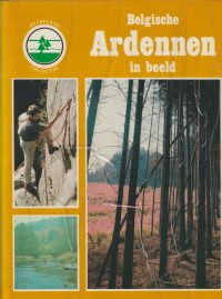 Andries, M. - Belgische Ardennen in beeld