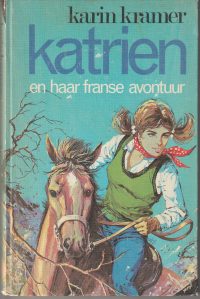 Kramer, K. - Katrien en haar franse avontuur