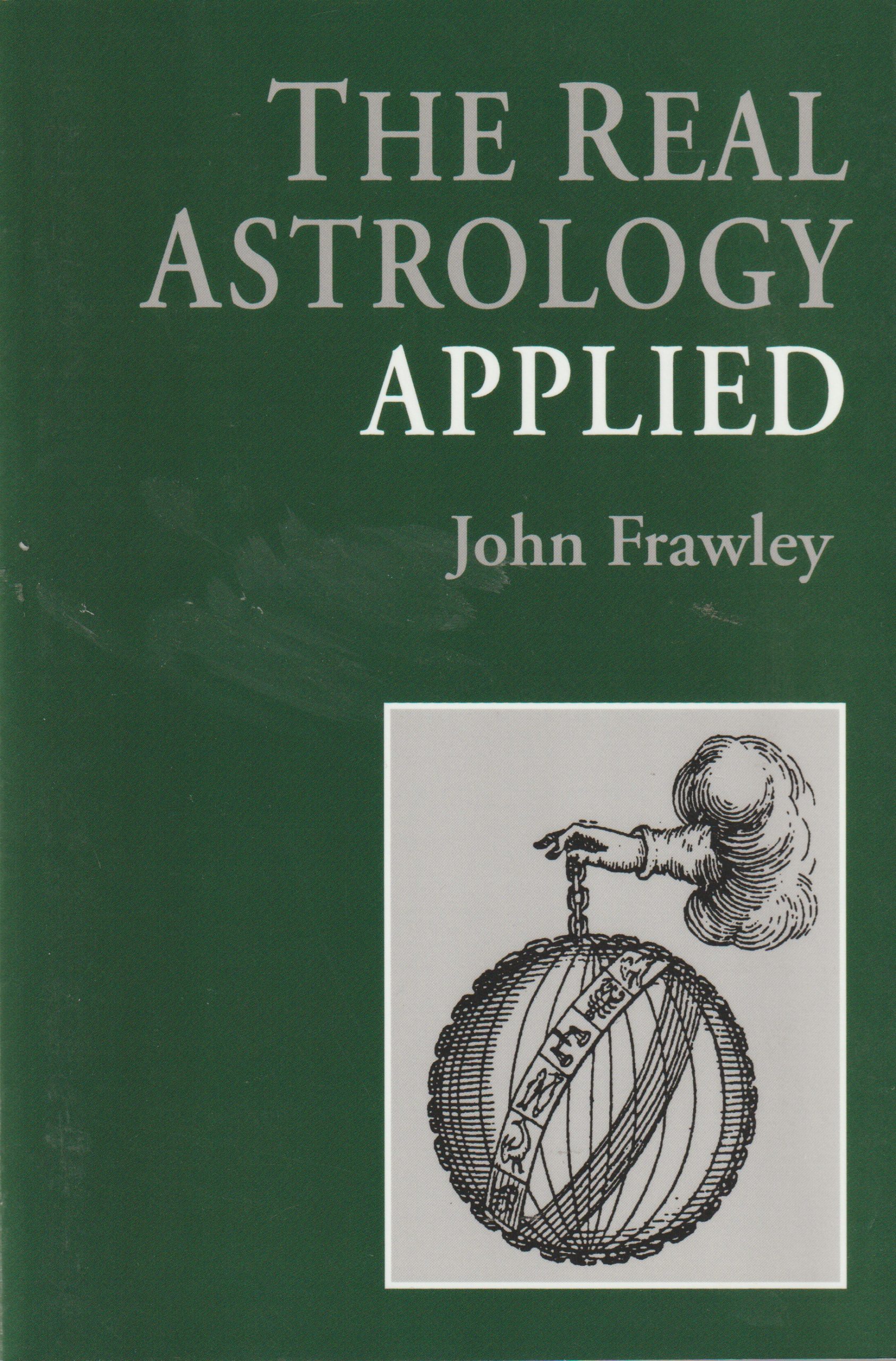 Frawley, J. - The real astrology applied
