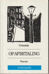 Vestdijk, S. - Op afbetaling