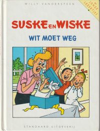 Vandersteen, W. - Suske en Wiske - Wit moet weg