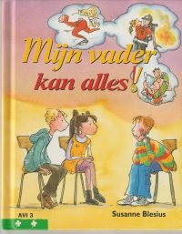 Blesius, S. - Mijn vader kan alles