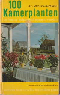Muller-Izerda, A.C.C. - 100 kamerplanten