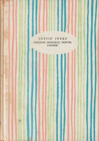 Winsemius, D. - 'Juffie' Ineke 'edelman, bedelman, dokter, pastoor'