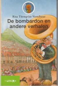 Törnqvist-Verschuur, R. - De bombardon en andere verhalen
