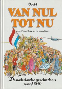 Roep, T. - Van nul tot nu - Deel 4