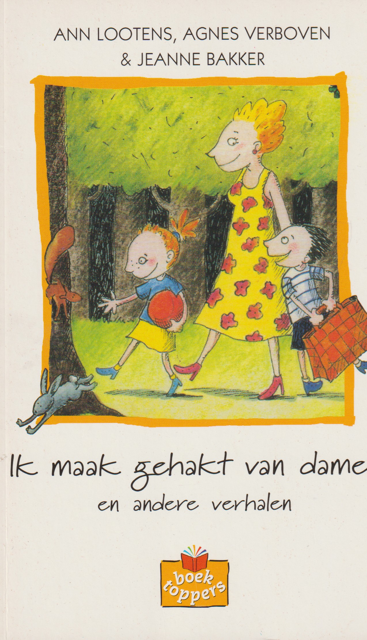 Lootens, A. e.a. - Ik maak gehakt van dames en andere verhalen