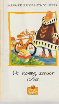 Busser, M. & Schroder, R. - De koning zonder kroon