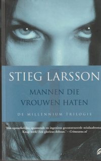 Larsson, S. - Mannen die vrouwen haten