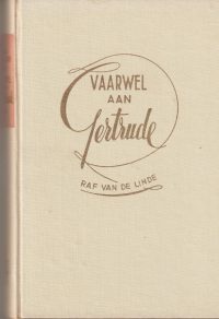 Linde, R. van de - Vaarwel Gertrude