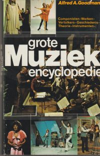 Goodman, A.A. - Grote muziekencyclopedie