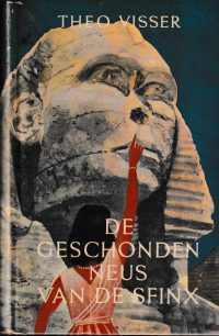 Visser, T. - De geschonden neus van de sfinx