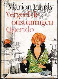 Laudy, M. - Vergeef de onstuimigen