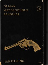 Fleming, I. - De man met de gouden revolver